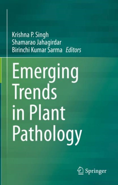 Book cover of: Emerging Trends in Plant Pathology. By: Krishna P. Singh