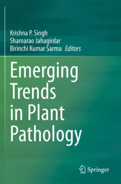 Book cover of: Emerging Trends in Plant Pathology. By: Krishna P. Singh
