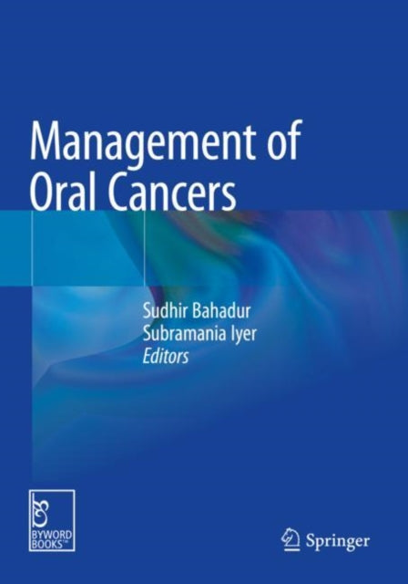 Book cover of: Management of Oral Cancers. By: Sudhir Bahadur