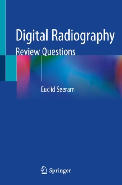 Book cover of: Digital Radiography. By: Euclid Seeram