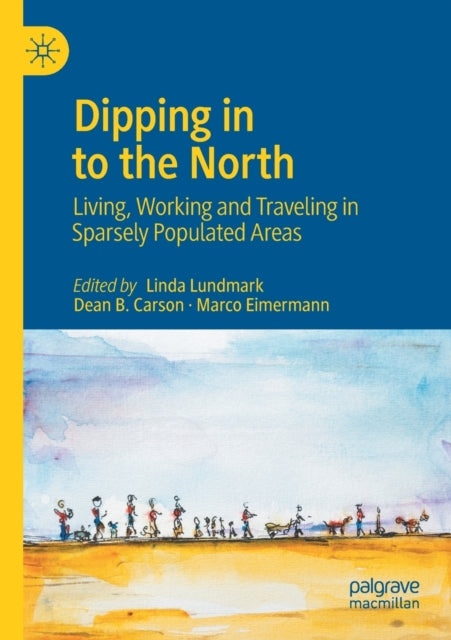 Book cover of: Dipping in to the North. By: Linda Lundmark