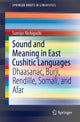 Book cover of: Sound and Meaning in East Cushitic Languages. By: Sumiyo Nishiguchi