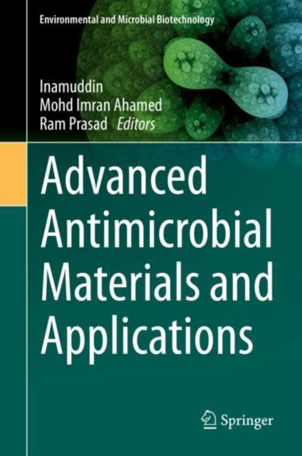 Book cover of: Advanced Antimicrobial Materials and Applications. By: Inamuddin
