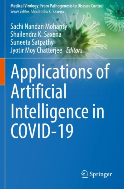 Book cover of: Applications of Artificial Intelligence in COVID-19. By: Sachi Nandan Mohanty
