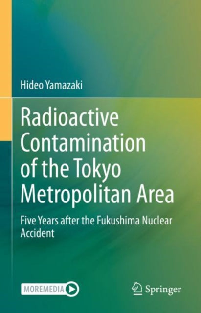 Book cover of: Radioactive Contamination of the Tokyo Metropolitan Area. By: Hideo Yamazaki
