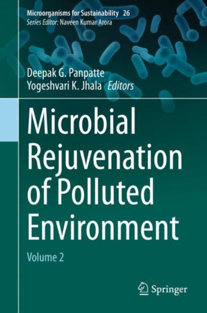 Book cover of: Microbial Rejuvenation of Polluted Environment. By: Deepak G. Panpatte