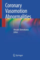 Book cover of: Coronary Vasomotion Abnormalities. By: Hiroaki Shimokawa