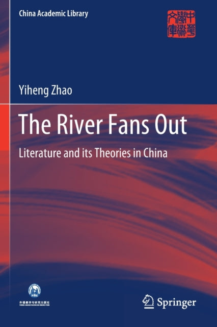 Book cover of: River Fans Out. By: Yiheng Zhao
