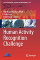 Book cover of: Human Activity Recognition Challenge. By: Atiqur Rahman Ahad