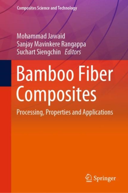 Book cover of: Bamboo Fiber Composites. By: Mohammad Jawaid