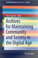 Book cover of: Archives for Maintaining Community and Society in the Digital Age. By: Keiji Fujiyoshi