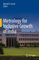 Book cover of: Metrology for Inclusive Growth of India. By: Dinesh K. Aswal