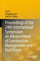 Book cover of: Proceedings of the 24th International Symposium on Advancement of Construction Management and Real Estate. By: Gui Ye