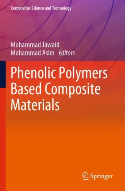 Book cover of: Phenolic Polymers Based Composite Materials. By: Mohammad Jawaid