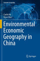 Book cover of: Environmental Economic Geography in China. By: Canfei He