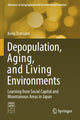 Book cover of: Depopulation, Aging, and Living Environments. By: Kenji Tsutsumi