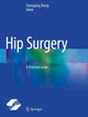 Book cover of: Hip Surgery. By: Changqing Zhang
