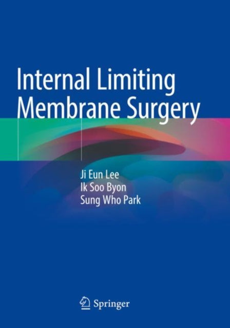 Book cover of: Internal Limiting Membrane Surgery. By: Ji-Eun Lee