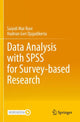 Book cover of: Data Analysis with SPSS for Survey-based Research. By: Saiyidi Mat Roni