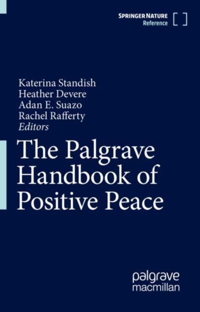 Book cover of: Palgrave Handbook of Positive Peace. By: Katerina Standish