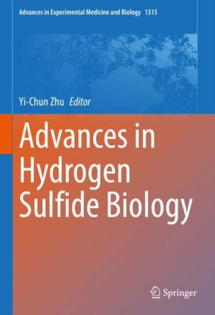 Book cover of: Advances in Hydrogen Sulfide Biology. By: Yi-Chun Zhu