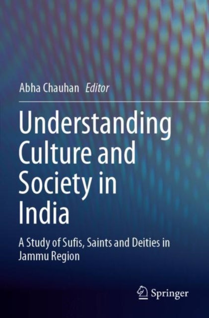 Book cover of: Understanding Culture and Society in India