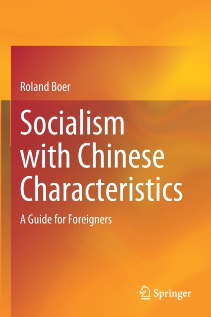 Book cover of: Socialism with Chinese Characteristics. By: Roland Boer