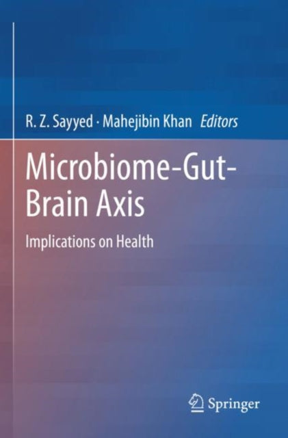 Book cover of: Microbiome-Gut-Brain Axis. By: R. Z. Sayyed