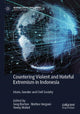 Book cover of: Countering Violent and Hateful Extremism in Indonesia. By: Greg Barton