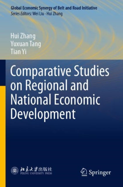 Book cover of: Comparative Studies on Regional and National Economic Development. By: Hui Zhang