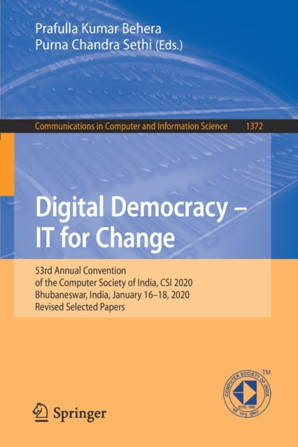 Book cover of: Digital Democracy – IT for Change. By: Prafulla Kumar Behera