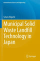 Book cover of: Municipal Solid Waste Landfill Technology in Japan. By: Sotaro Higuchi
