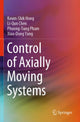 Book cover of: Control of Axially Moving Systems. By: Keum-Shik Hong