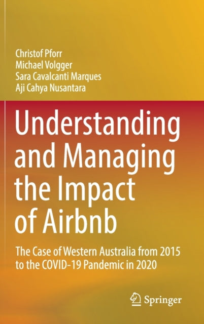 Book cover of: Understanding and Managing the Impact of Airbnb. By: Christof Pforr