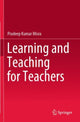 Book cover of: Learning and Teaching for Teachers. By: Pradeep Kumar Misra