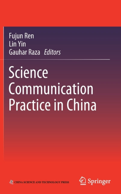Book cover of: Science Communication Practice in China. By: Fujun Ren