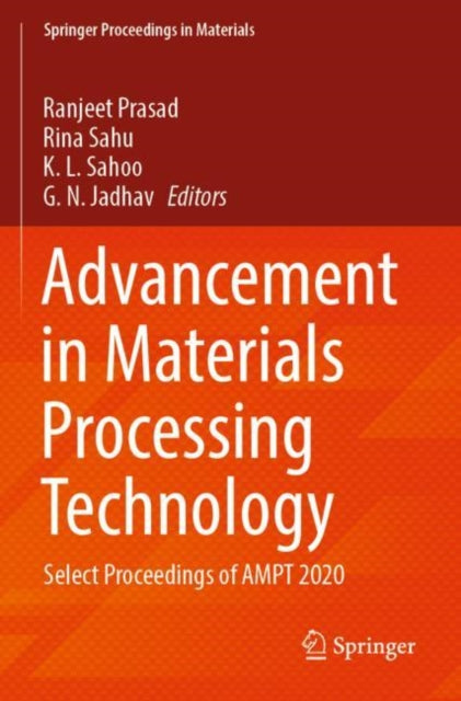 Book cover of: Advancement in Materials Processing Technology. By: Ranjeet Prasad
