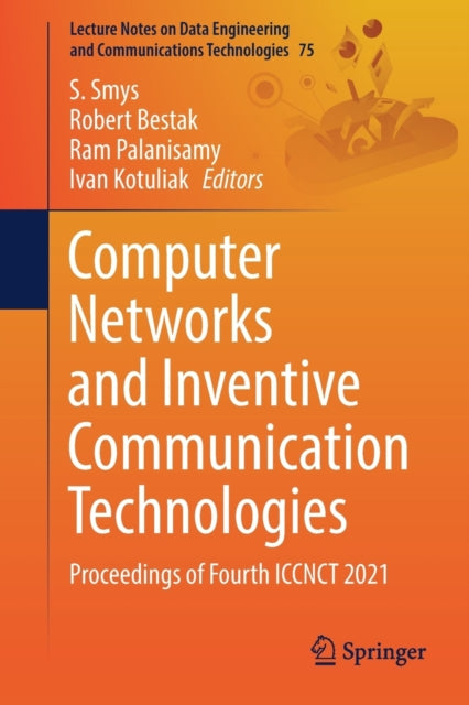 Book cover of: Computer Networks and Inventive Communication Technologies. By: S. Smys