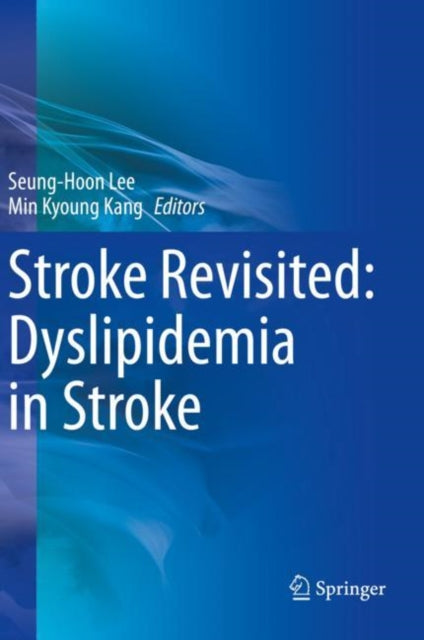 Book cover of: Stroke Revisited: Dyslipidemia in Stroke. By: Seung-Hoon Lee