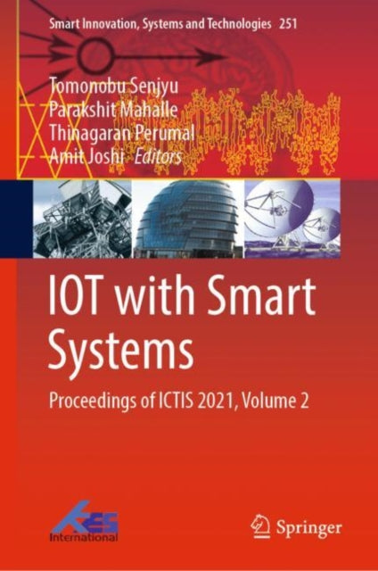 Book cover of: IOT with Smart Systems. By: Tomonobu Senjyu