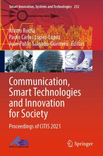 Book cover of: Communication, Smart Technologies and Innovation for Society. By: Álvaro Rocha