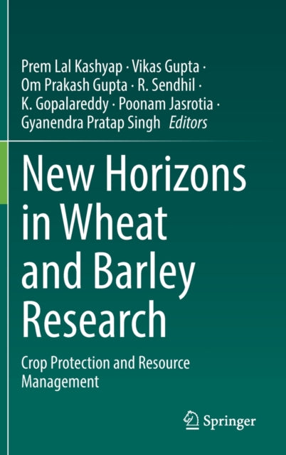 Book cover of: New Horizons in Wheat and Barley Research. By: Prem Lal Kashyap