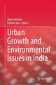 Book cover of: Urban Growth and Environmental Issues in India. By: Alpana Kateja
