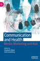 Book cover of: Communication and Health. By: Charlene Elliott