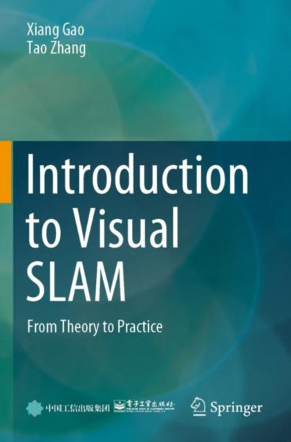 Book cover of: Introduction to Visual SLAM. By: Gao, Xiang