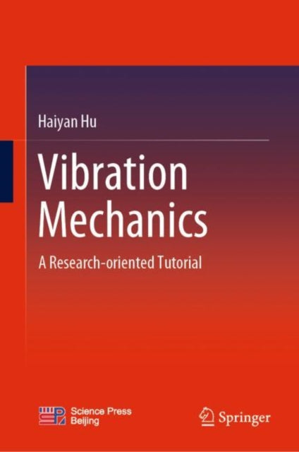 Book cover of: Vibration Mechanics. By: Haiyan Hu
