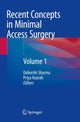 Book cover of: Recent Concepts in Minimal Access Surgery. By: Deborshi Sharma