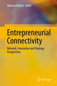 Book cover of: Entrepreneurial Connectivity. By: Vanessa Ratten