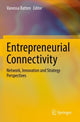 Book cover of: Entrepreneurial Connectivity. By: Vanessa Ratten