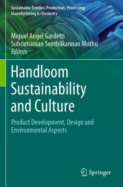 Book cover of: Handloom Sustainability and Culture. By: Miguel Ángel Gardetti